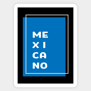 Mexicano proud to be mexican design hispanic heritage Sticker